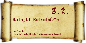 Balajti Kolumbán névjegykártya